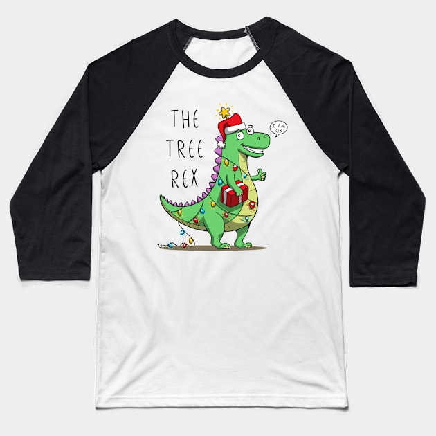 The Tree Rex - Christmas Kids Dinosaur - Funny & Cute - Xmas Pet Dino Baseball T-Shirt by displace_design